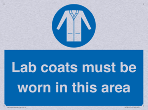 Lab coats must be worn in this area